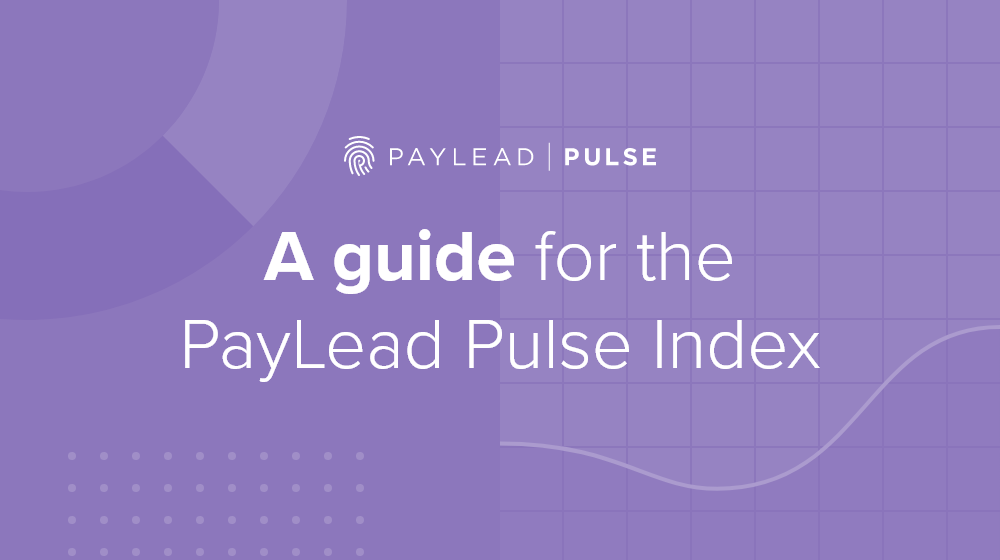 PayLead Pulse: The methodology behind the Index